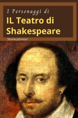 I Personaggi Di Il Teatro Di Shakespeare