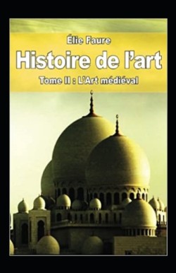 Histoire de l'art - Tome II