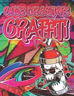 Come Disegnare Graffiti