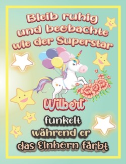 Bleib ruhig und beobachte wie Superstar Wilbert funkelt wahrend sie das Einhorn farbt