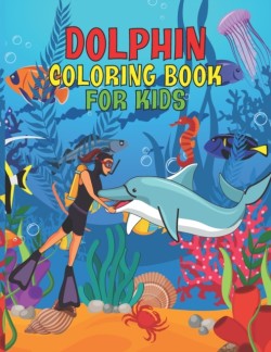 Dolphin Coloring Book For Kids