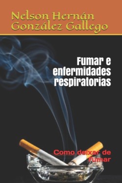 Fumar e enfermidades respiratorias