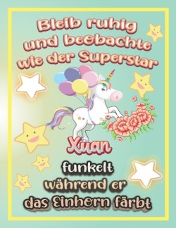 Bleib ruhig und beobachte wie Superstar Xuan funkelt wahrend sie das Einhorn farbt