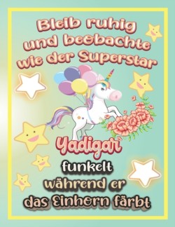 Bleib ruhig und beobachte wie Superstar Yadigar funkelt wahrend sie das Einhorn farbt