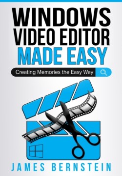 Windows Video Editor Made Easy