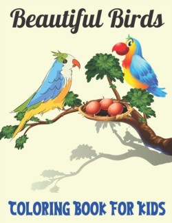 Beautiful Birds Coloring Book For Kids