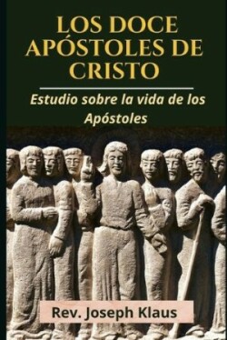 Doce Ap�stoles de Cristo