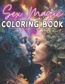 Sex Magic Coloring Book