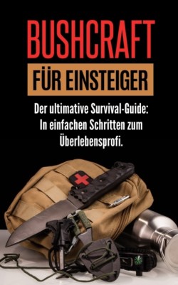 Bushcraft Für Einsteiger