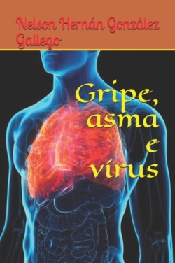 Gripe, asma e virus