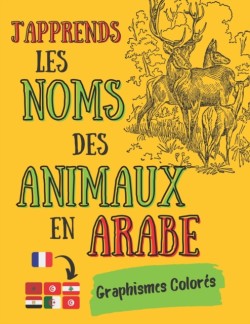 J'apprends Les Noms Des Animaux En Arabe