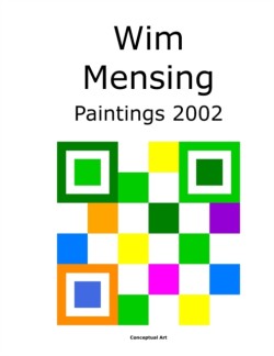 Wim Mensing Paintings 2002