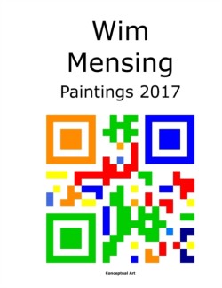 Wim Mensing Paintings 2017