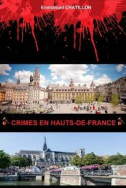 Crimes En Hauts-De-France