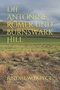 Antonine Römer und Burnswark Hill