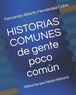 Historias Comunes de Gente poco Común Vol 3