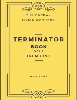 Terminator Book Vol.8 Trombone