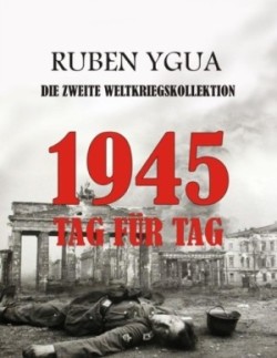 1945 Tag Fur Tag