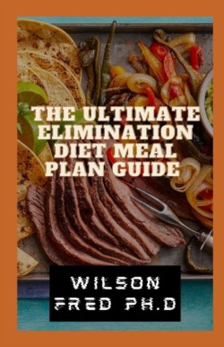 Ultimate Elimination Diet Meal Plan Guide