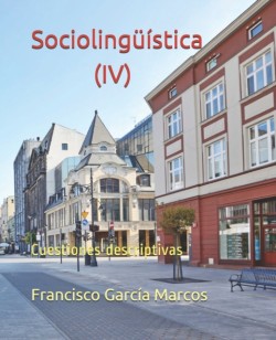 Sociolingüística (IV) Cuestiones descriptivas