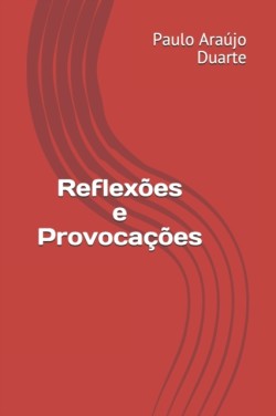 Reflexoes e Provocacoes