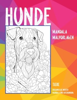Mandala Malvorlagen - Erstaunliche Muster Mandala und Entspannung - Tiere - Hunde
