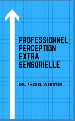 Professionnel Perception Extra Sensorielle