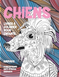 Livres a colorier pour enfants - Conceptions anti-stress Animaux - Animaux - Chiens