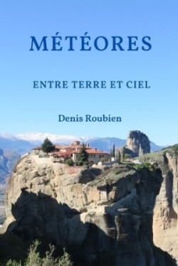 Météores. Entre Terre et Ciel