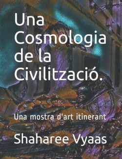 Una Cosmologia de la Civilitzacio.