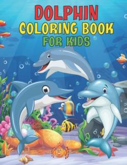 Dolphin Coloring Book For Kids