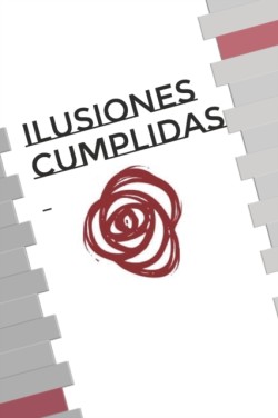 Ilusiones cumplidas