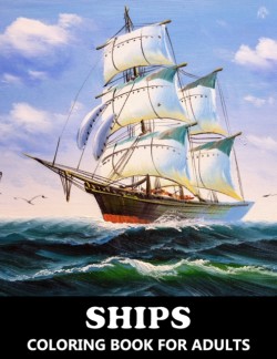 Ships Coloring Book For Adults