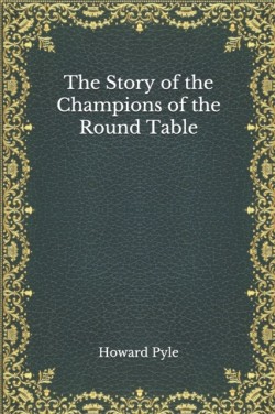 Story of the Champions of the Round Table