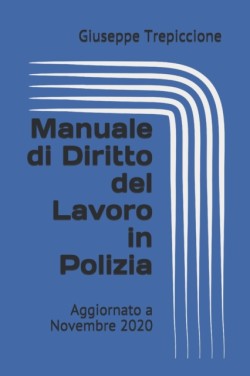 Manuale di Diritto del Lavoro in Polizia