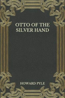 Otto of the Silver Hand