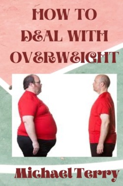 How to Deal with Overweight