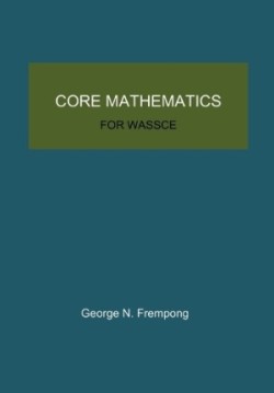 Core Mathematics for WASSCE