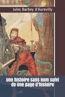 histoire sans nom suivi de Une page d'histoire