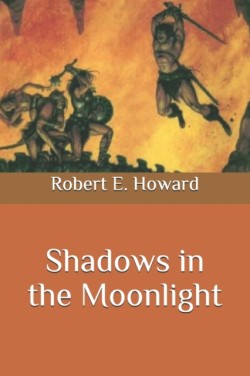 Shadows in the Moonlight