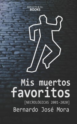 Mis muertos favoritos