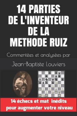 14 Parties de l'Inventeur de la Methode Ruiz