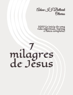 7 milagres de Jesus