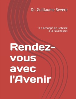 Rendez-vous avec l'Avenir