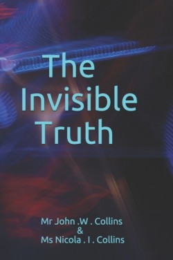 Invisible Truth