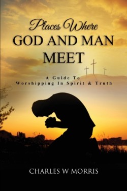 Places Where God and Man Meet
