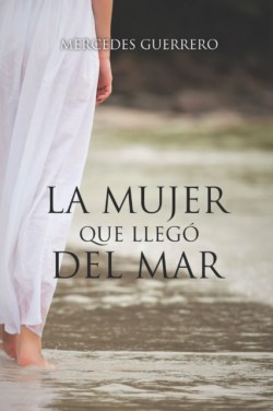 Mujer Que Llegó del Mar