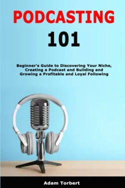 Podcasting 101