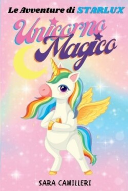 Avventure Di Starlux Unicorno Magico