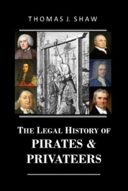 Legal History of Pirates & Privateers